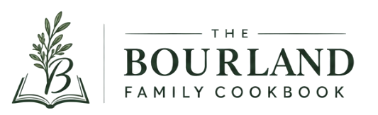 Bourland Family Cookbook